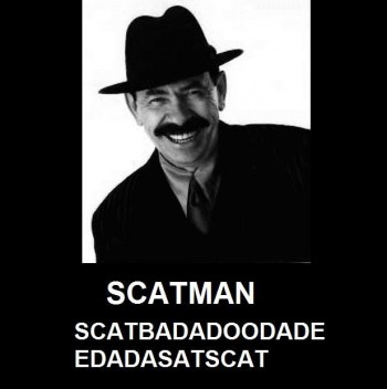 He's The Scatman