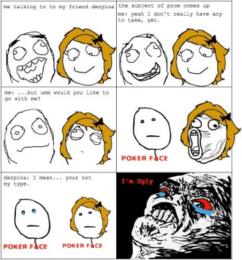 I'm ugly rage