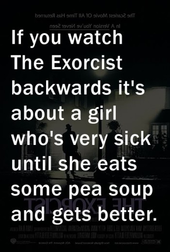 Exorcist Backwards