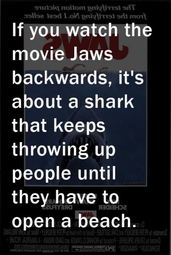 Jaws Backwards