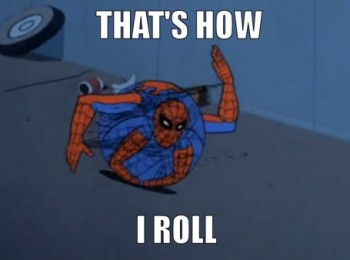 That's How I Roll