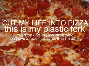Cut My Life Into Pizza