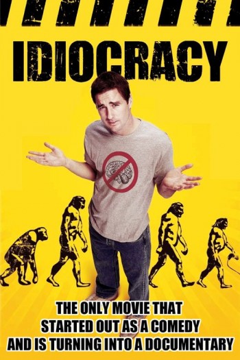 Idiocracy