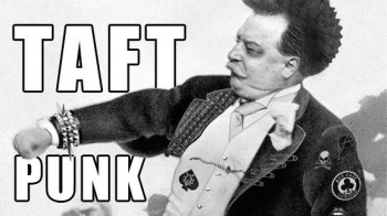Taft Punk