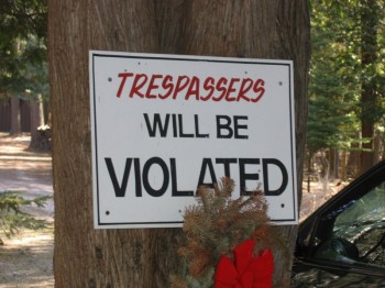 Trespassers beware