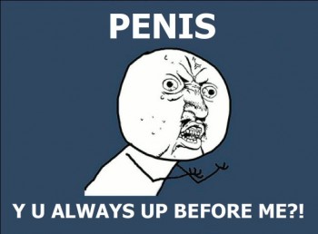 Morning wood rage