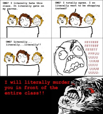 Like, Literally!
