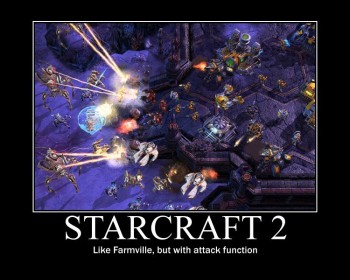 StarCraft 2 - Farmville With Attack Mode