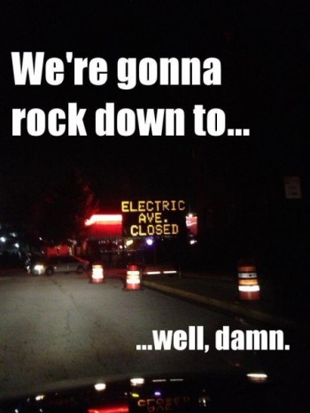 We're gonna rock down to...