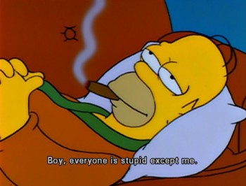 Everyone is Stupid Except me