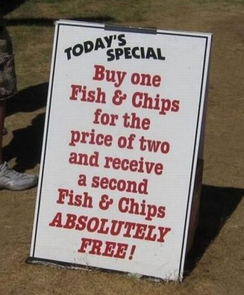 Buy one for the price of two and...