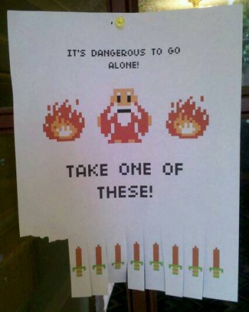 Its Dangerous To Go Alone