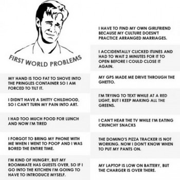 First World Problems
