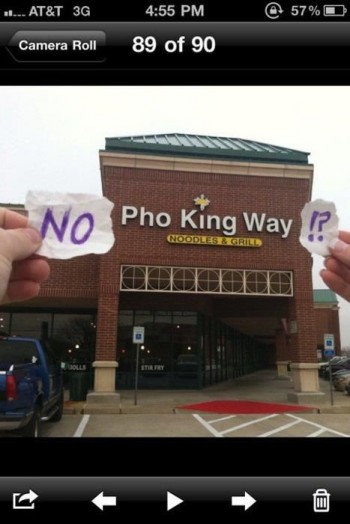 No Pho King Way!