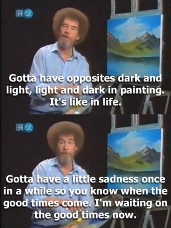 Bob Ross' Insight