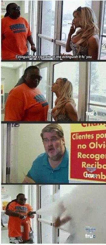 Put Out That Cigarette