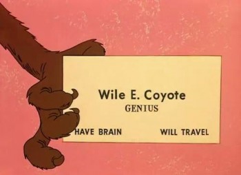 Wile E. Coyote - Genius