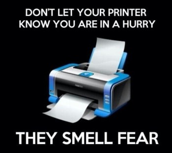 The Printer Always Knows