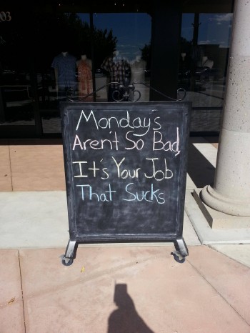 Mondays are Evil?