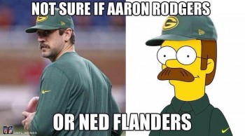 Aaron Rodgers or Ned Flanders