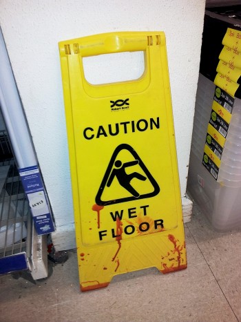 I guess they didn't spot the wet floor?