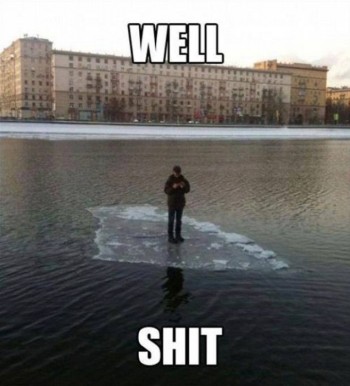 Well, Shit