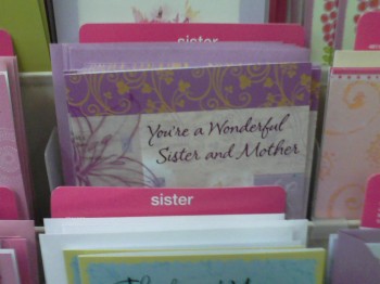 Shopping for a Mother's Day card, when...