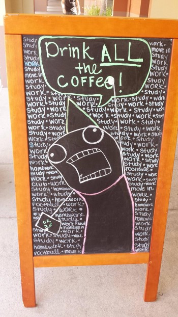 Drink all the coffee!