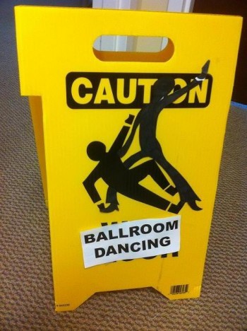 Caution Ballroom Dancing