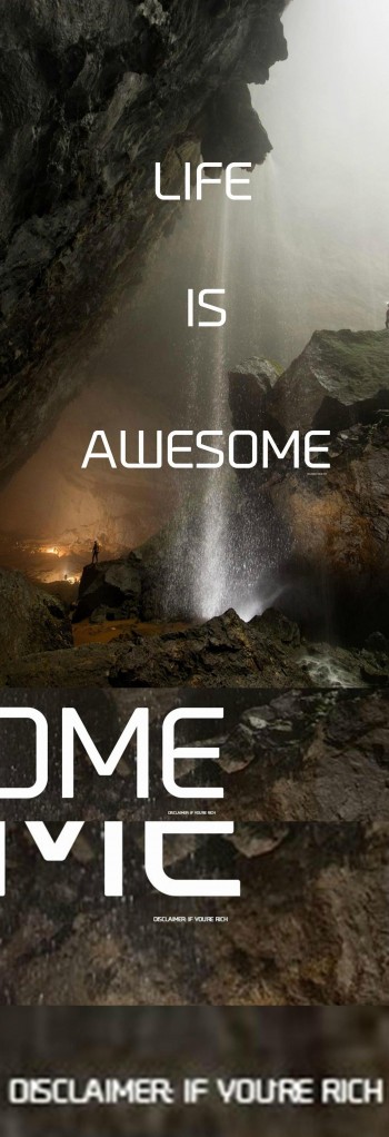 "Life is Awesome" posters