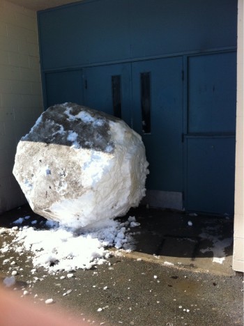 Someone rolled a giant snowball and blocked my school's door