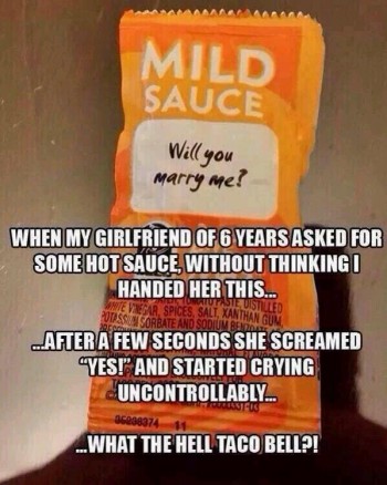 Taco Bell: ruining relationships since...