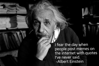 Truly, he was a genius