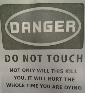 Danger
