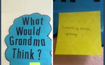 What would grandma think?