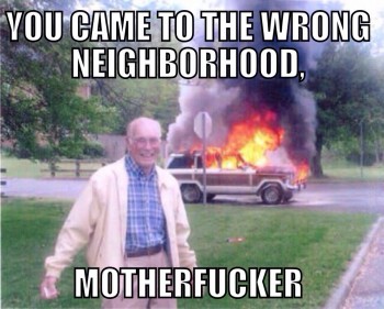 Don't mess with gramps