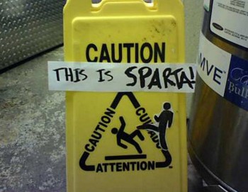 Caution This Is Sparta