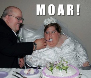 Fatty Wants Moar