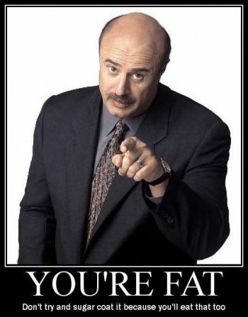 You're Fat