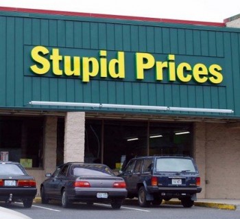 Stupid Prices