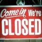 Come In - We're Closed
