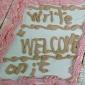 Write Welcome On It
