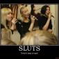 Sluts