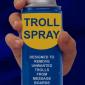 Troll Spray