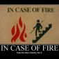 In Case Of Fire