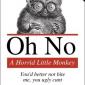 Oh No - A Horrid Little Money