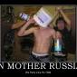 In Mother Russia