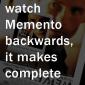 Memento Backwards