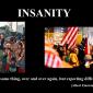 Insanity