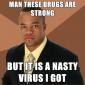 Strong Drugs